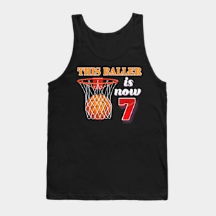 This Baller Is Now 7 Year Old 7Th Birthday Basketball Boy Tank Top